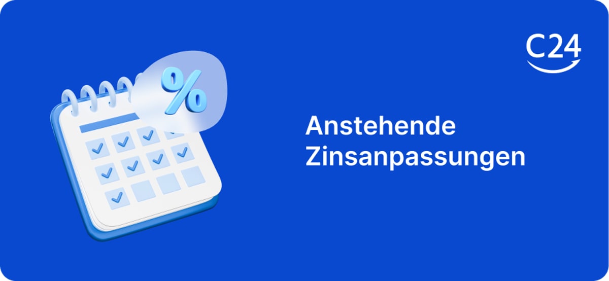 c24:-anstehende-zinsanpassungen-kommuniziert