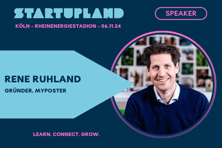 #Startupland – myposter-Gründer Rene Ruhland reist ins Startupland