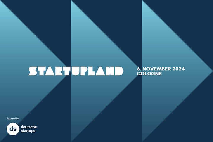 #Startupland – Jetzt bewerben! Pitche Dein Startup auf der Startupland-Pitch Stage