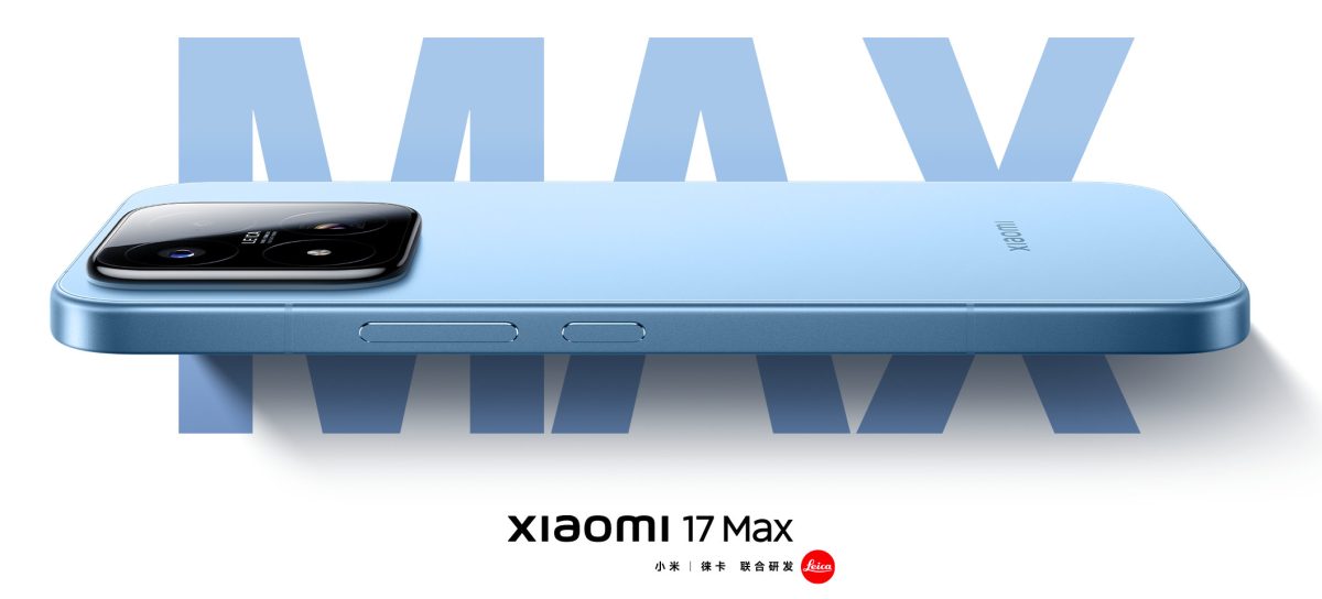 Xiaomi 17 Max: Neues Premium-Smartphone offiziell vorgestellt