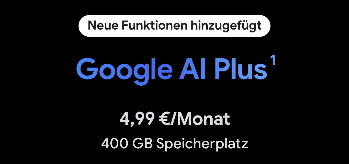 google-ai-plus:-abo-kostet-nun-weniger,-bietet-mehr-speicher