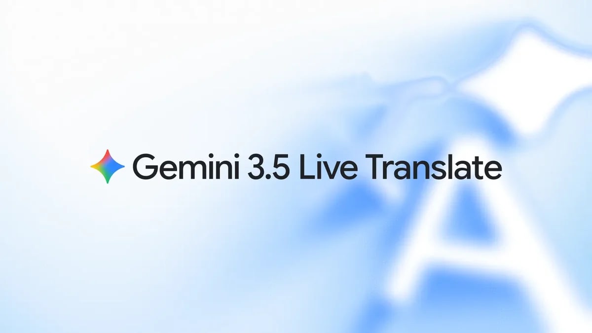 gemini-3.5-live-translate:-audiomodell-ubersetzt-nahezu-in-echtzeit